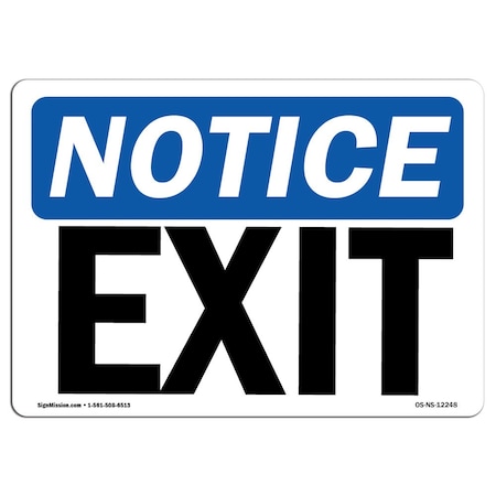 OSHA Notice Sign, Exit, 24in X 18in Aluminum